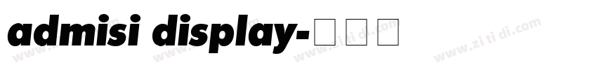 admisi display字体转换